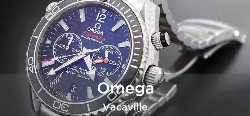  Omega Vacaville