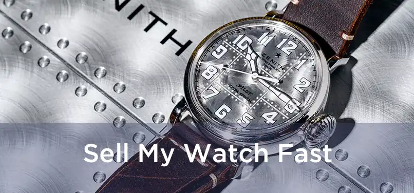  Sell My Watch Fast 